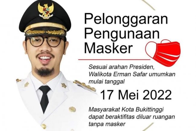 Wali Kota Bukittinggi Longgarkan Penggunaan Masker di Luar Ruangan 