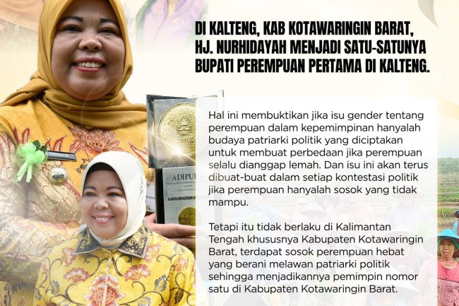 Hj. Nurhidayah, Sosok Pemimpin Perempuan yang Mampu Membuktikan Isu Gender Tidak Berlaku di Kalteng